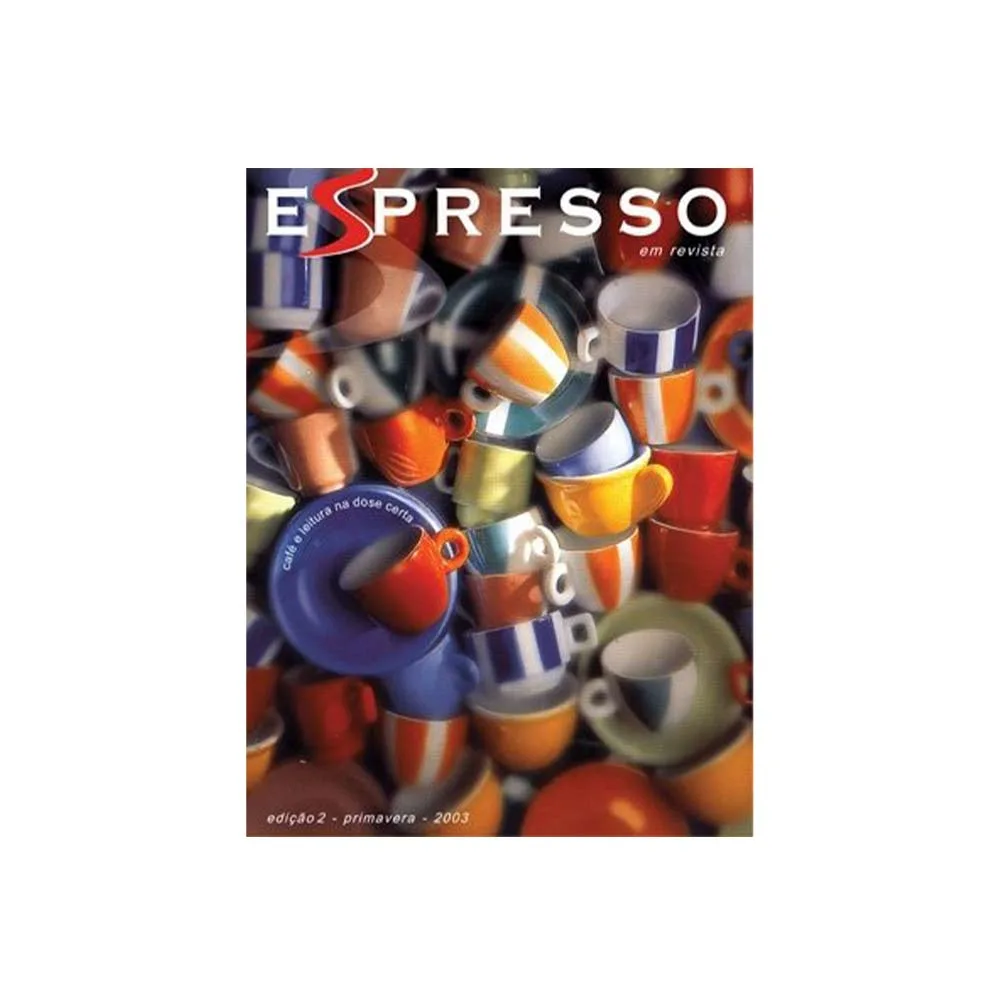 Revista Espresso - Café e Leitura na Dose Certa - Edição 02 - Imagem 1