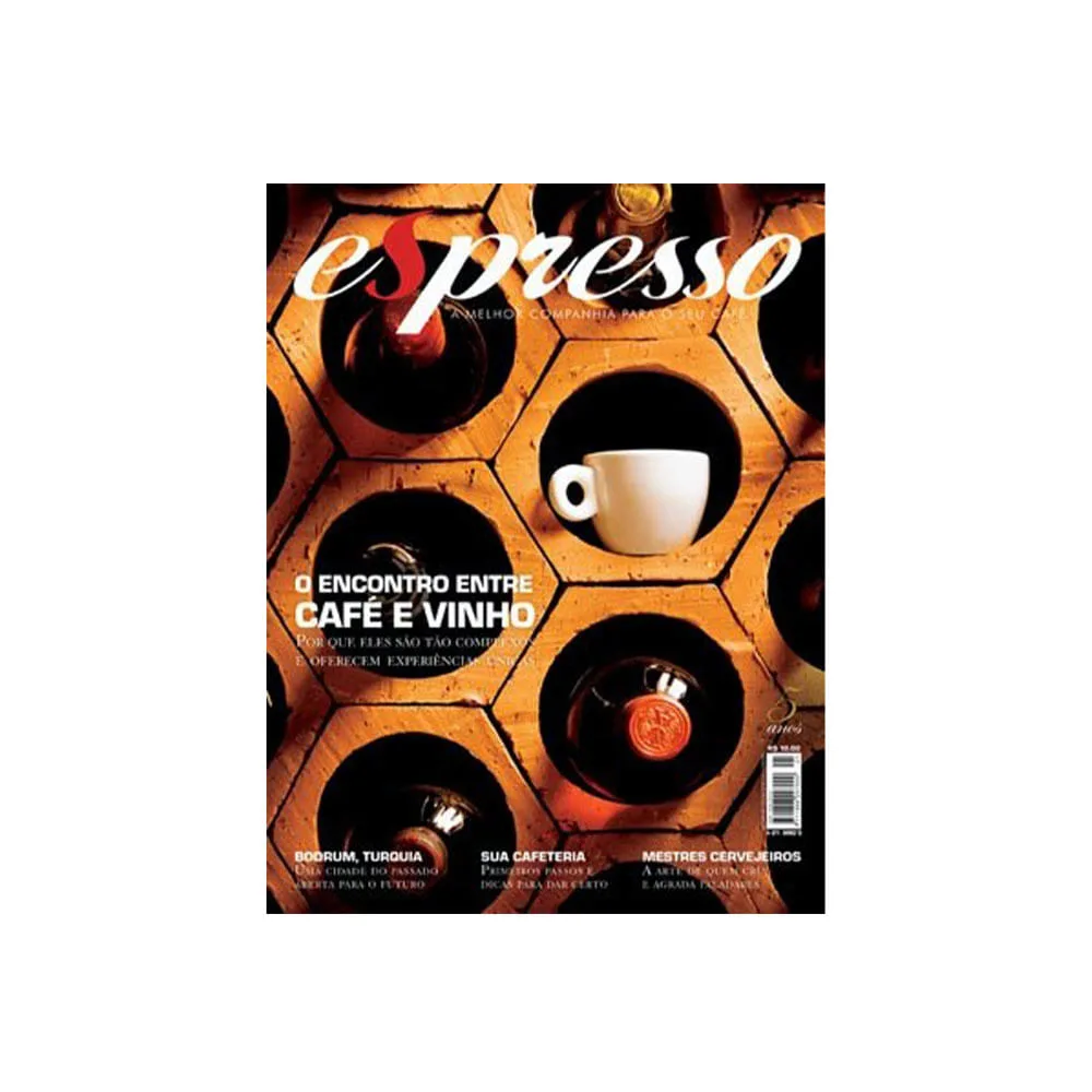 Revista Espresso - O Encontro Entre Café e Vinho - Edição 21