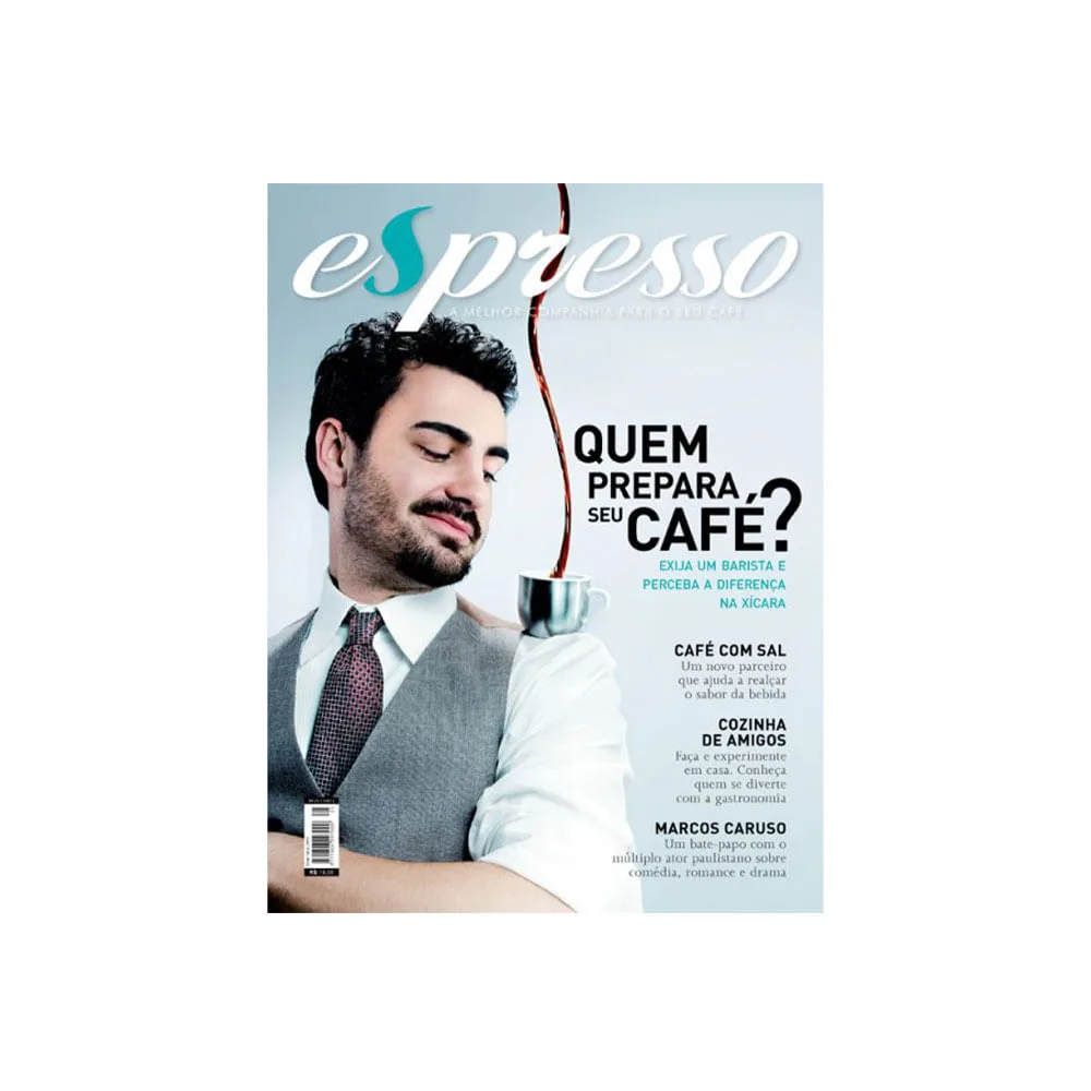 Revista Espresso - Quem Prepara Seu Café - Edição 25 - Imagem 1
